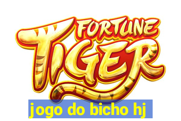 jogo do bicho hj